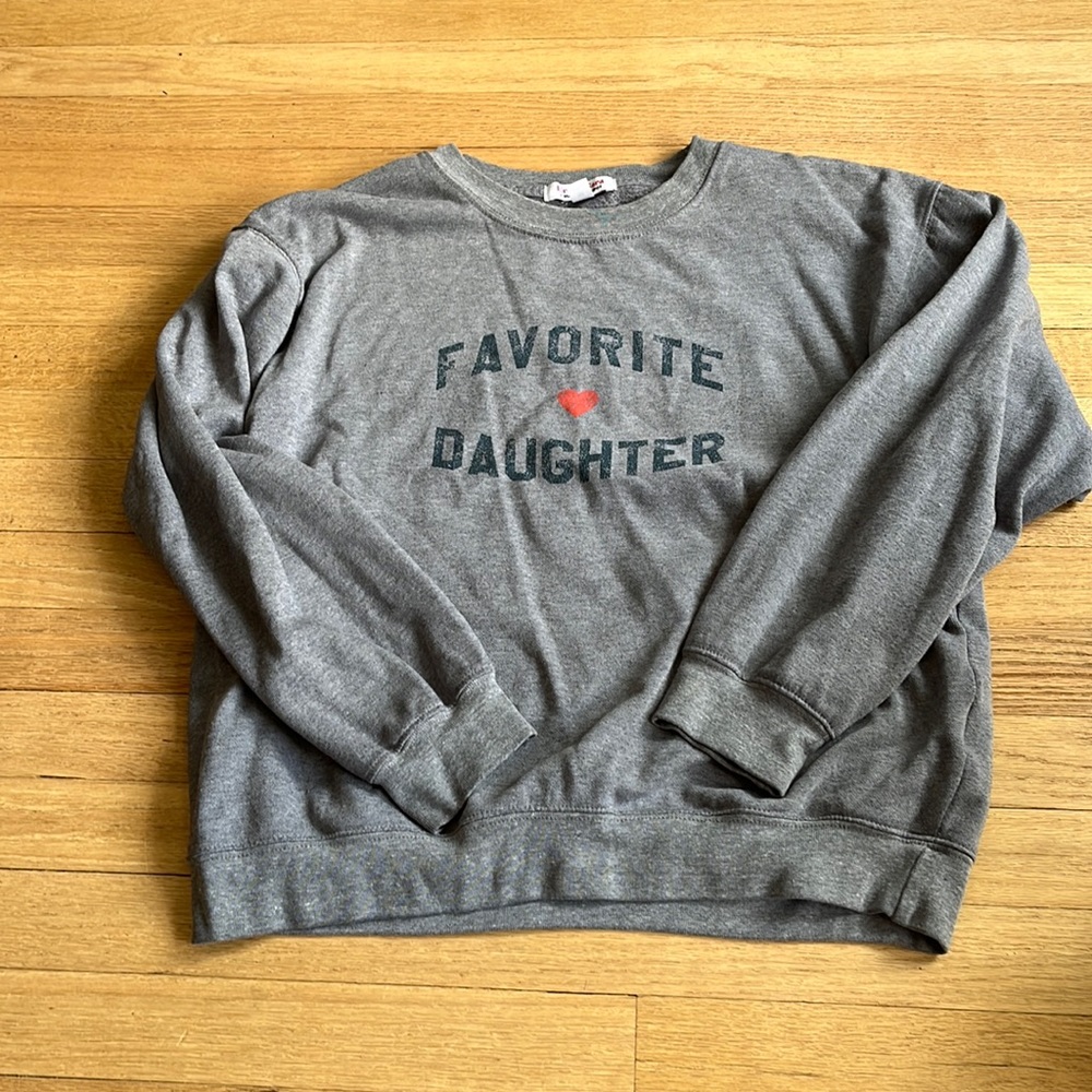 Erin & Sara Favorite Daughter Sweatershirt. Size M